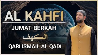 SURAH AL-KAHFI JUMAT BERKAH | Murottal Al-Quran yang sangat Merdu