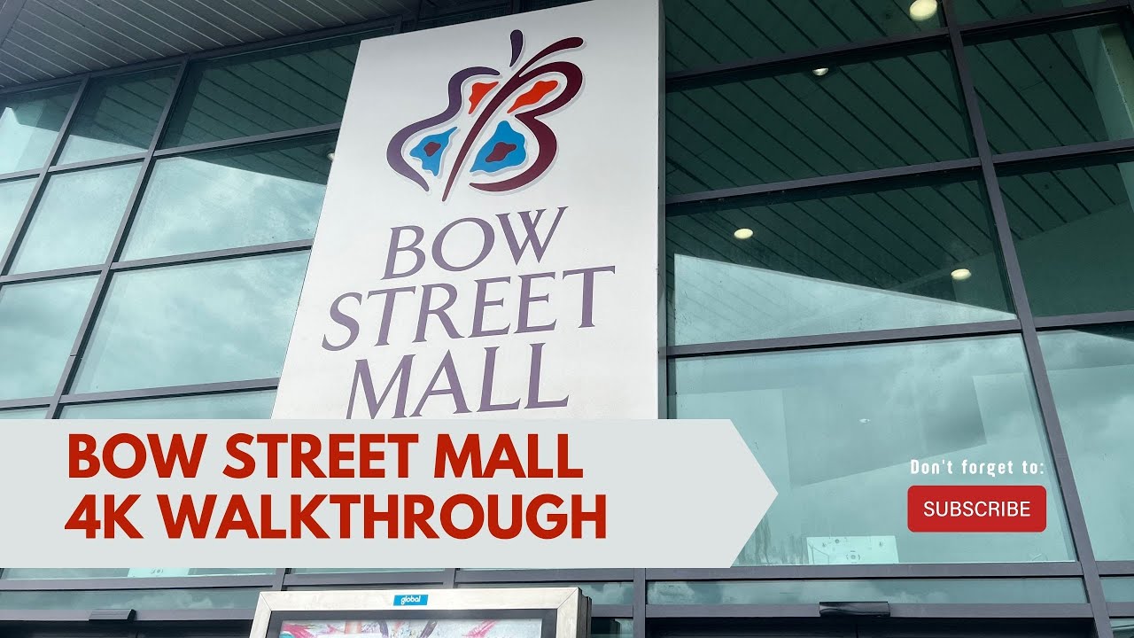 Bow Street Mall Shopping Centre Walking Tour See Everything in 4K