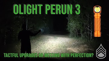 Olight Perun 3 - Worth It or Messing With Perfection?!