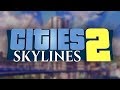 Cities: Skylines 2?!