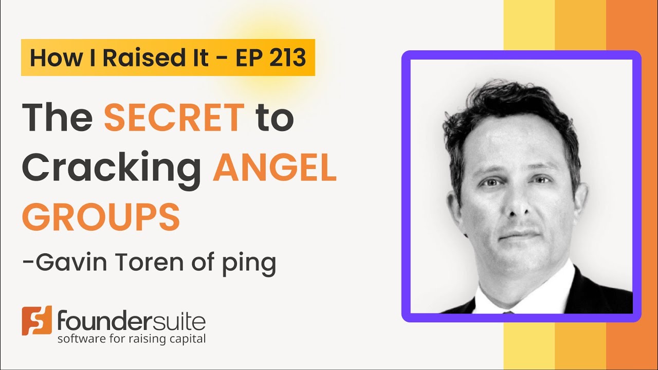 Update The SECRET To Getting In Front Of ANGEL INVESTOR GROUPS from Garin Toren of ping