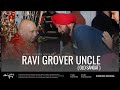 Ravi grover uncle  guruji old sangat  experiences share by old sangat  guruji satsang 