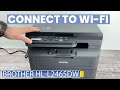 Brother HL-L2465DW : How to Connect to Wi-Fi Network