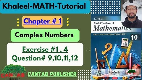 Class 10th Math | Exercise 1.4 | Question 9,10,11,12 | CANTAB Book | Federal Board | New Book 2025