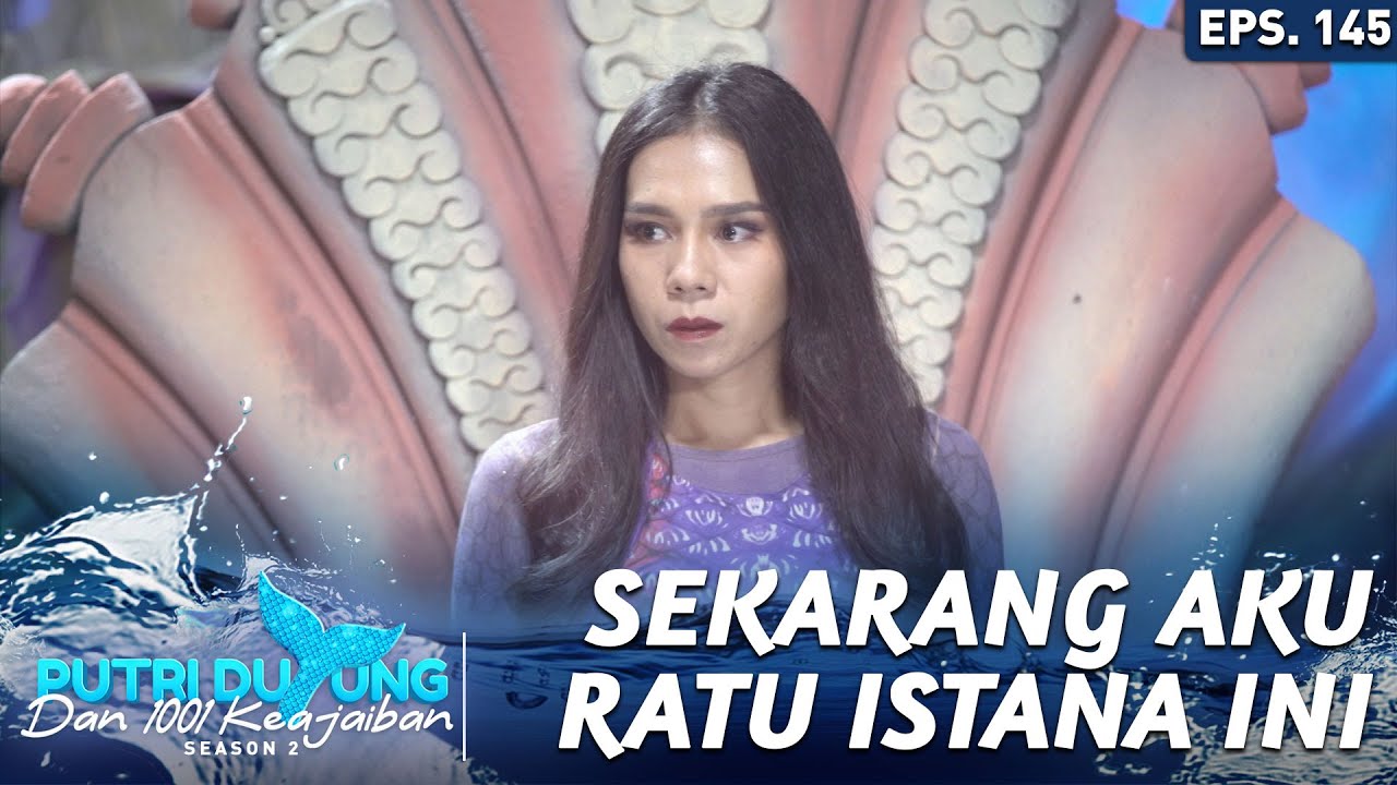 Ratih Sekarang Menjadi Penguasa Istana Duyung - Putri Duyung Dan 1001 Keajaiban