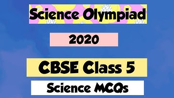 SCIENCE MCQs/Science Olympiad/Science mock test class 5