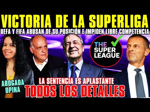 🚨VICTORIA de la SUPERLIGA: La JUSTICIA CARGA CONTRA UEFA y FIFA ¡SENTENCIA APLASTANTE! ABOGADA OPINA