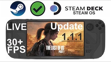 The Last of Us Part 1 (Update 1.1.1) on Steam Deck/OS in 800p 30+Fps (Live)