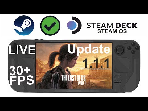 The Last of Us Part 1 (Update 1.1.1) on Steam Deck/OS in 800p 30+Fps (Live)