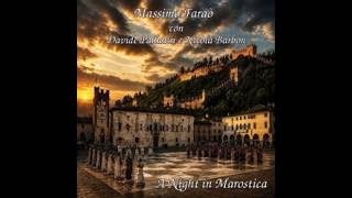 Massimo Faraò, Davide Palladin, Nicola Barbon  - A Night in Marostica (2026)