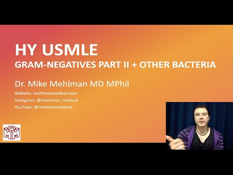 USMLE: Gram (-) Rods Part II - Everything HY you need to know