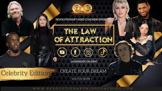 The Law of attraction- Celebrity \& Billionaire edition