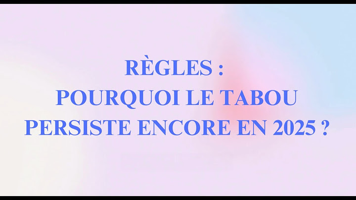 #14 : Règles : Pourquoi le tabou persiste encore en 2025 ?