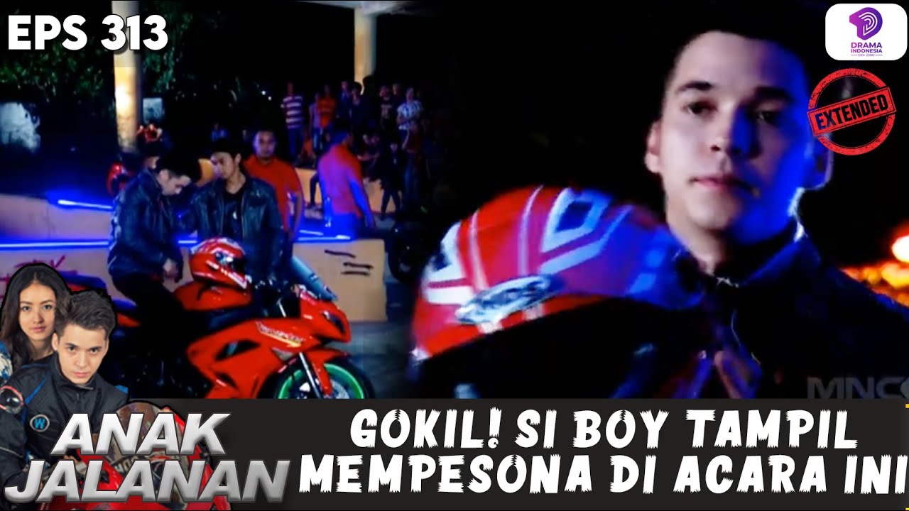 AUTO SALFOK! SI BOY TAMPIL MEMPESONA DI ACARA INI | ANAK JALANAN EXTENDED | EPS.313