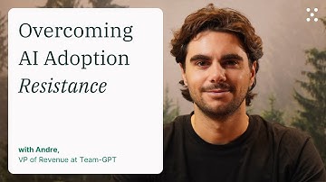 How to Overcome AI Resistance and Get Your Whole Team Onboard