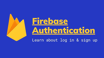 Firebase Authentication Tutorial