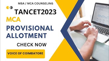 TANCET 2023| MCA COUNSELING TENTATIVE ALLOTMENT RELEASED|CHECK AND CONFIRM NOW #mca #mba #tancet2023