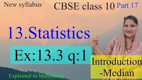 Chapter 13 Statistics Ex:13.3 q:1 CBSE class 10 in Malayalam