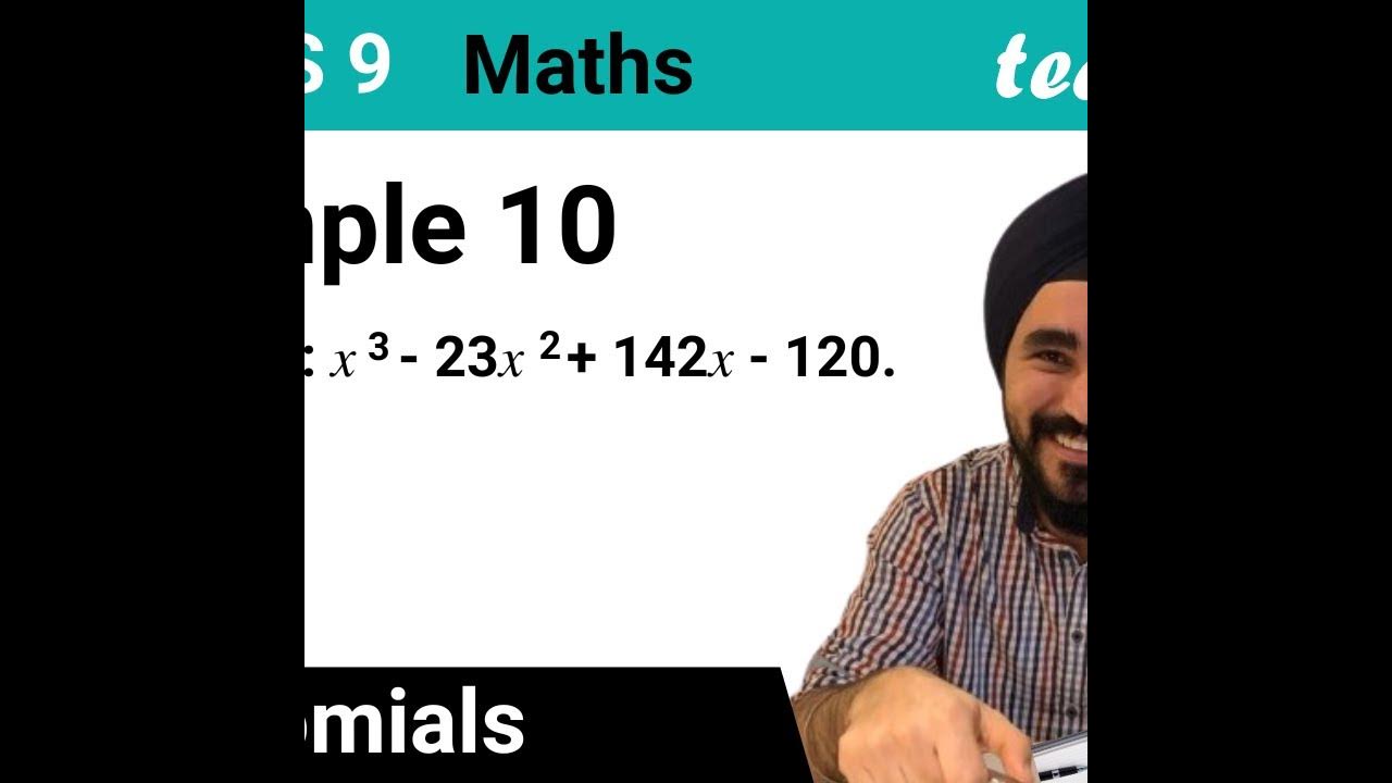 example-10-factorise-x3-23x2-142x-120-class-9-examples