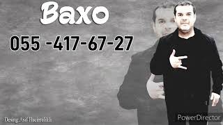 Baxo-Dostum Yep Yeni Music 2021 #baxo #rufo Resimi