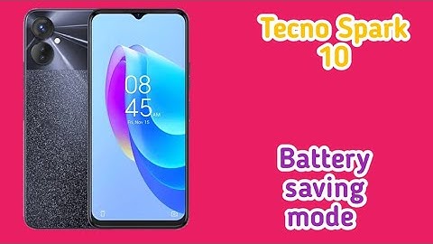 How To Enable Battery Saving Mode In Tecno Spark 10, Tecno Spark 10 Mein Battery Saving Mode