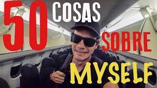 EL MEJOR (Peor) "50 COSAS SOBRE MI" de la GALAXIA!!!