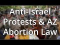 Antiisrael protests  az antiabortion law