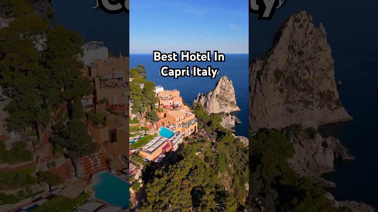Best hotel in Capri, Italy📍Punta Tragara 