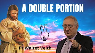 Double PORTION of God's Spirit  Walter Veith Sermon