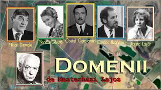 "Domenii" de Mesterházi Lajos [Teatru radiofonic] (1980)