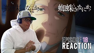 Kumo Desu ga, Nani Ka? Episode 18 Reaction | The REAL boss. So I'm a Spider, so What?