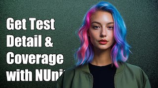 How to Get Test Detail and Coverage with NUnit and dotCover: A Complete Guide