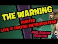 The Warning - HUNTER Live at Teatro Metropolitan CDMX - Roadie Reacts