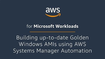 Building up-to-date Golden Windows AMIs using AWS Systems Manager Automation