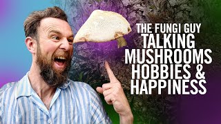 Exploring the Magic of Mushrooms with The FUNgi Guy Ali McKernan | The Happy Pear Podcast