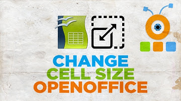 How to Change Cell Size in Spreadsheet in Open Office