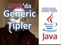 Java'da Generic Tipler (Nesne Yönelimli Programlama 23. Video)