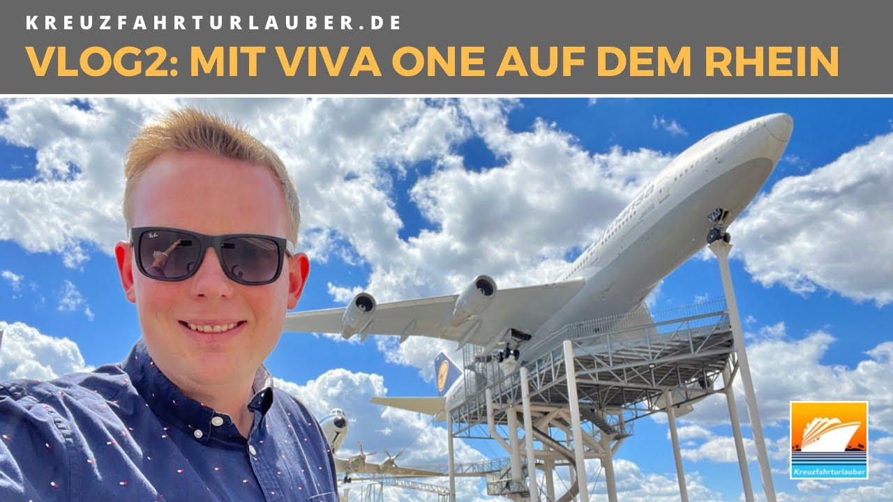 VLOG2: Mit der neuen VIVA ONE unterwegs auf dem Rhein (Speyer, Straßburg & Rüdesheim) - VIVA Cruises