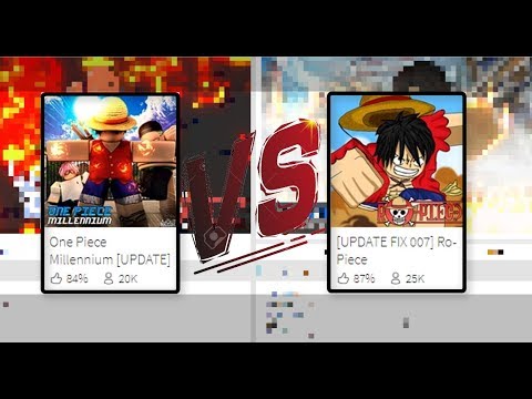 Ro Piece Vs One Piece Millennium What Is Better Roblox Games