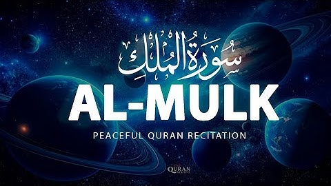 Surah Al-Mulk سورة الملك | Peaceful Lofi Quran to Calm the Heart & Mind at Night #QuranForSleep