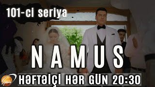 Namus (101-ci seriya)