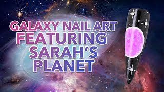 Sarah&#39;s Planet Nail Art | Easy Galaxy Design