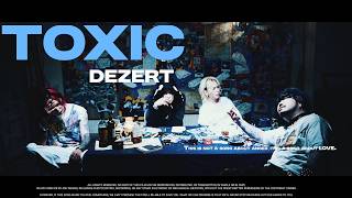 DEZERT – TOXIC (Official Music Video) - YouTube