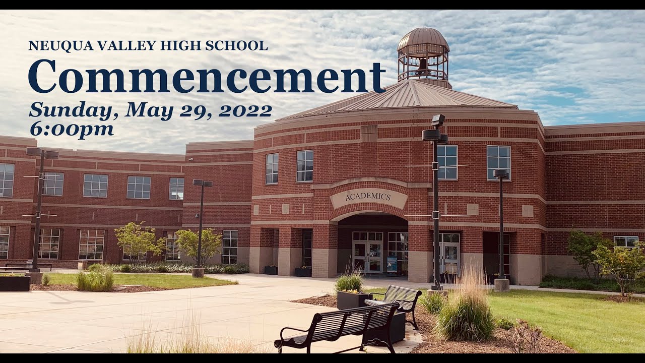 Neuqua Valley Commencement YouTube