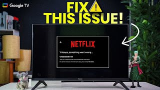 Something Went Wrong Netflix Login Issues Google Tv