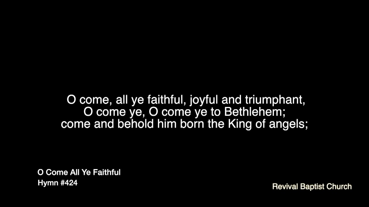 O Come All Ye Faithful - YouTube