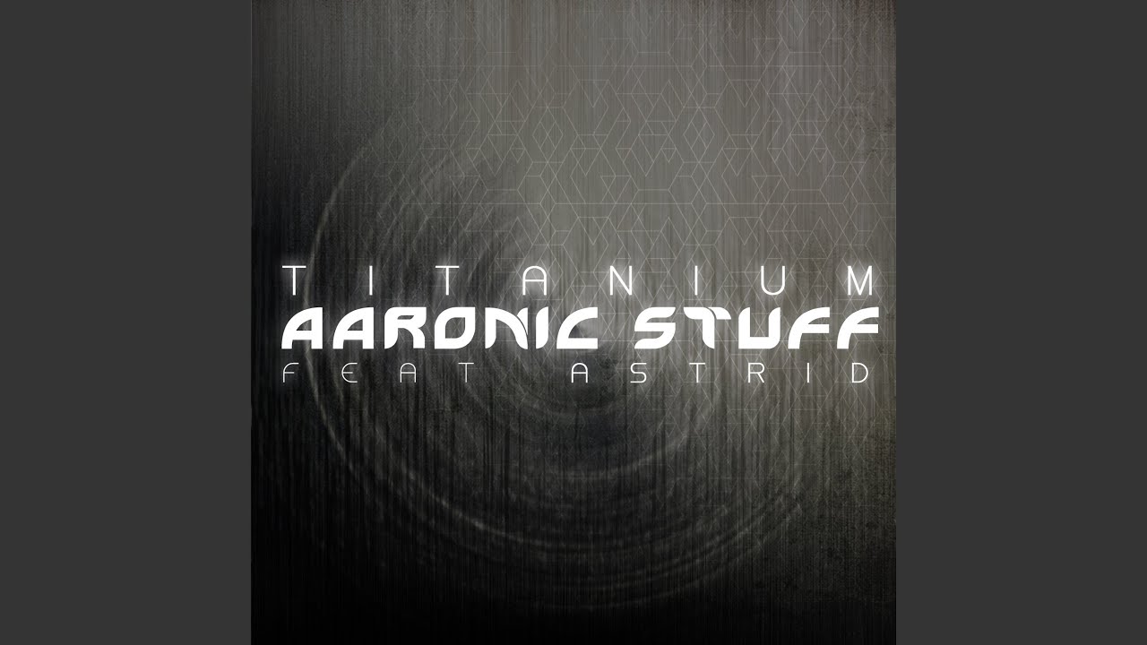 Watch Titanium on YouTube Watch Titanium on YouTube