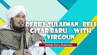 Derry Sulaiman   Beli gitar baru     with virgoun