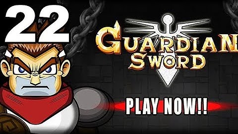 Guardian Sword - Gameplay Walkthrough Part 22 - Dark Forest (2) (iOS)