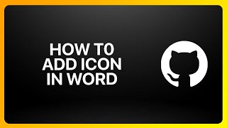 How To Add GitHub Icon In Word Tutorial